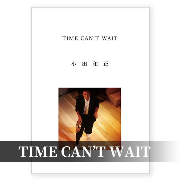 TIME CAN'T WAIT